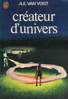 Créateur D' Univers - De A.E. Van Vogt - J'Ai Lu N° 529 - 1974 - J'ai Lu