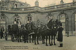 Paris * 8ème * Visite Du Lord Maire à Paris * Le Carrosse Dans La Cour De L'élysée * Attelage Cocher - Arrondissement: 08