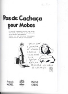 Pas De Cachaça Pour Mobos EO BE DEDICACE Mobos Compagnie Cabos Morel (BI05) - Dédicaces