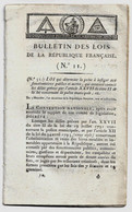 Bulletin Des Lois N°11 Messidor An II 1794 Livre De La Bienfaisance Nationale/Adresse De La Convention Aux Citoyens - Décrets & Lois