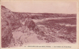 ***  85  ***  BRETIGNOLLES SUR MER  Les Rochers Du Trait Neuf - Timbrée TB - Bretignolles Sur Mer