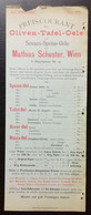 Olive Table Oils - Preis-Courant Uber Oliven-Tafel-Oele Und Sesam-Speise-Oele Mathias Schuster, Wien 1894. - Altri & Non Classificati