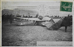 CPA. - PARIS-MADRID - Le Monoplan TRAIN Aprés La Catastrophe Le 21 Mai 1911 - BE - Accidents