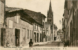 Libourne * La Rue St Jean * Clocher De L'église St Jean - Libourne