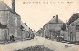 CPA 28 LOIGNY LA BATAILLE LA GRANDE RUE ET ROUTE D'ORGERES - Autres & Non Classés