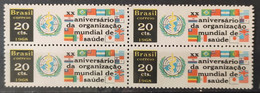 C 615 Brazil Stamp Birthday Of The World Organization Of Health Flag Map 1968 Block Of 4 - Other & Unclassified