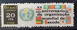 C 615 Brazil Stamp Birthday Of The World Organization Of Health Flag Map 1968 - Other & Unclassified