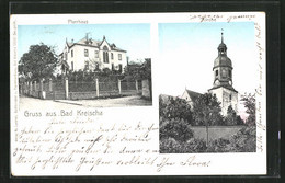 AK Bad Kreischa, Pfarrhaus, Kirche - Kreischa