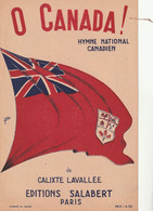 (MAI)O CANADA ! HYMNE NATIONAL CANADIEN , De CALIXTE LAVALLEE - Partitions Musicales Anciennes