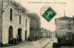 Ste Hermine * Grand Rue * Le Pont Sur La Smagne * Débitant Vin En Gros - Sainte Hermine