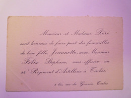 2021 - 2302  FAIRE-PART De FIANCAILLES De Jeannette Péré Et Félix  Stéphane Sous-officier Au 24è R.A. De Tarbes    XXX - Fidanzamento