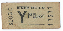 TICKET DE METRO  Y  1er Classe FRANCE - Europa