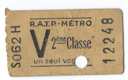 TICKET DE METRO  V  2eme Classe FRANCE - Europe