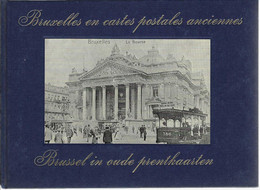 « BRUXELLES En Carte Postales Anciennes » ABEELS, G. – Ed. Europese Bibliotheek – Zaltbommell (Nl) (1972) - Books & Catalogs