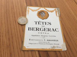 Étiquette De Vin «TÊTES DE BERGERAC - F. AMANIEUX - Pessac-sur-Dordogne (33)» - Bergerac