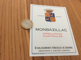 Ancienne ** Étiquette De Vin «MONBAZILLAC - ÉTABLISSEMENTS VINICOLES DE GIRONDE (33)» - Monbazillac