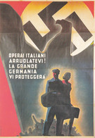 A8986- OPERAI ITALIANI ARRUOLATEVI, LA GRANDE GERMANIA VI PROTEGGERA, ITALIAN FASCISM PROPAGANDA POSTCARD - Weltkrieg 1939-45