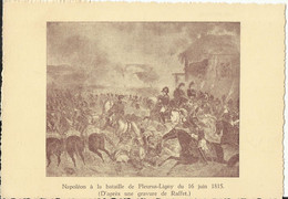 FLEURUS Mémorial Aux Trois Victoires Françaises De Fleurus, Napoléon à La Bataille De Fleurus-Ligny 16-6-1815 - Fleurus