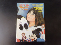 Livre Disque " Chante Avec Chantal Goya " Voulez-vous Danser Grand-mère ... - Kinderlieder