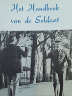 Het Handboek Van De Soldaat, 1976, Brussel, 66 Blz. - Pratique