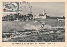 CARTE MAXIMUM 1963 CHAMPIONNATS DU MONDE DE SKI NAUTIQUE VICHY - 1960-1969
