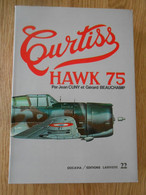 Curtiss Hawk 75  - Collection DOCAVIA - Volume 22 - Aviation