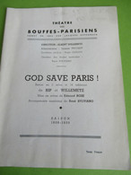 Programme /Théâtre Des BOUFFES-PARISIENS/"God Save Paris "/Rip Et Willemetz/Bousquet-Dolvia-Sarda/1938     PROG285 - Programs