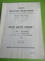 Programme /Théâtre Des BOUFFES-PARISIENS/"God Save Paris "/Rip Et Willemetz/Bousquet-Dolvia-Sarda/1938     PROG285 - Programmes