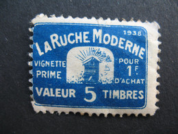 Vignette  1938 La Ruche Moderne Vignette Prime Pour 1 F D'achat Valeur 5 Timbres - Andere