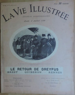 La Vie Illustrée. Jeudi 6 Juillet 1899. Le Retour De Dreyfus. - Français