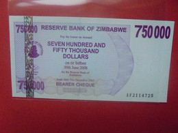 ZIMBABWE 750.000 $ Peu Circuler/Neuf (B.23) - Zimbabwe