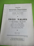 Programme/théâtre Des BOUFFES-PARISIENS/Willemetz/"Trois Valses"/Printemps-Destailles/Fresnay-Carloff/1937    PROG286 - Programmes
