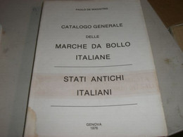 CATALOGO GENERALE DELLE MARCHE DA BOLLO ITALIANE -PAOLO DE MAGISTRIS 1976 - Italië