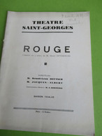 Programme/Théâtre SAINT-GEORGES/Deutsch/"ROUGE"/DUVERNOIS/Gaby MORLAIX-Signoret/Rallye Monte-Carlo/1935 PROG289 - Programmes