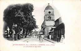 ¤¤   -   ANTILLES   -   SAINTE-LUCIE   -   After Service R.C. Church, CASTRIES With A View Of Colombus Squar      -   ¤¤ - Sainte-Lucie