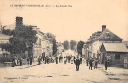 CPA 27 LA RIVIERE THIBOUVILLE LA GRANDE RUE - Other & Unclassified