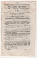 1848 BULLETIN DES LOIS N°71 - JUSTICE EN ALGERIE - RETRAITE OUVRIERS IMPRIMERIE NATIONALE - SCEAU DE L'ETAT & TIMBRES .. - Décrets & Lois