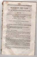 1848 BULLETIN DES LOIS N°79 - BREVETS D'INVENTION - GENERAL BRAUN DONATION HUSSARDS - BEAUTIRAN - CAMBES - PODENSAC - Décrets & Lois