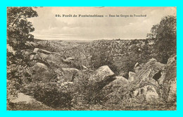 A843 / 493 77 - Foret De FONTAINEBLEAU Dans Les Gorges De Franchard - Fontainebleau