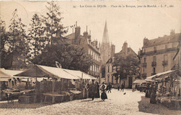 21-DIJON- LES COINS DE DIJON, PLACE DE LA BANQUE, JOUR DE MARCHE - Dijon