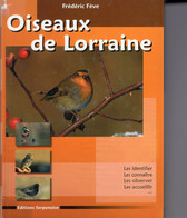 LIVRE - OISEAUX DE LORRAINE En Parfait état - Encyclopédies