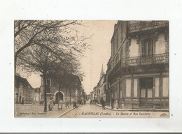 HAGETMAU (LANDES) 4 LA MAIRIE ET RUE GAMBETTA (HOTEL TERMINUS ET PETITE ANIMATION) 1925 - Hagetmau