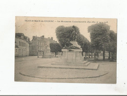 SAINT ROMAIN DE COLBOSC LES MONUMENTS COMMEMORATIFS 1870 1871 ET 1914 1918 - Saint Romain De Colbosc