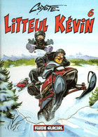 LITTEUL KEVIN  Tome 6   EO  De COYOTE   FLUIDE GLACIAL - Litteul Kevin