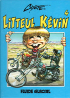 LITTEUL KEVIN  Tome 2     De COYOTE   FLUIDE GLACIAL - Litteul Kevin