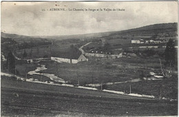 52  Auberive  -    Le Chanois,la Forge Et La Vallee De L'aube - Auberive