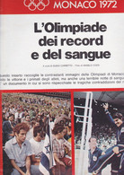 E+FASCICOLO DOMENICA Del CORRIERE 1972 : LE OLIMPIADI (SANGUE E RECORD). - Bibliografie