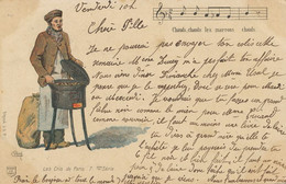 Marchand De Marrons   Chesnut Seller Chataigne Art Card Les Cris De Paris  1901 Vers Baroli à Benfeld Chauds Les Marrons - Street Merchants