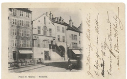 Vesoul : Place De L'Eglise (Editeur Non Mentionné) - Vesoul