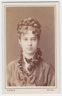 Antique Photo - CDV - Adele - Wien - Austria / Osterreich - Beautiful Young Lady - Anciennes (Av. 1900)